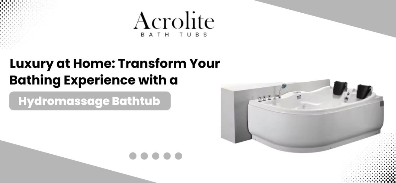 Transform Your Bathing Experience with a Hydromassage Bathtub