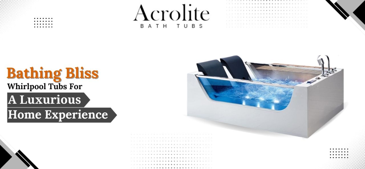 Whirlpool Tubs for a Luxurious Home Experience